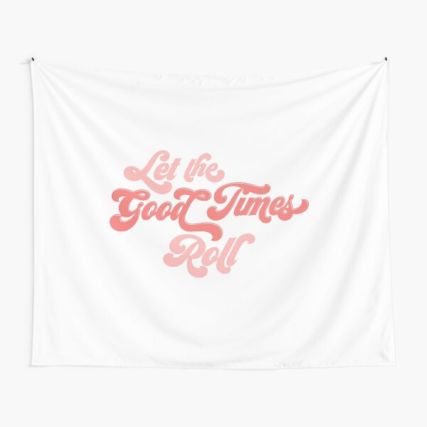 Let the Good Times Roll Tapestry