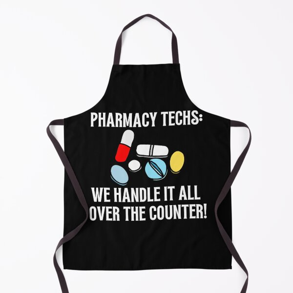 Item preview, Certified pharmacy technician - We Handle It All Over the Counter! designed and sold by DesignByMalwina.