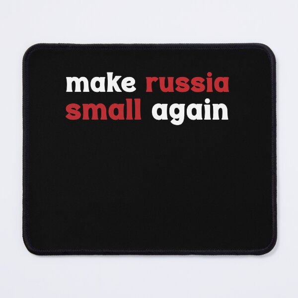 Item preview, Make Russia Small Again designed and sold by Felinefinesse.