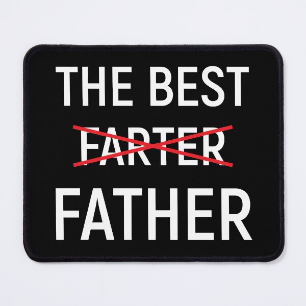 Item preview, Best Farter Father designed and sold by Me-Meme.
