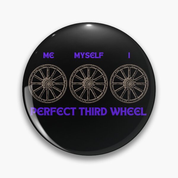 Item preview, Perfect third wheel, Me Myself & I designed and sold by aggiesArt.