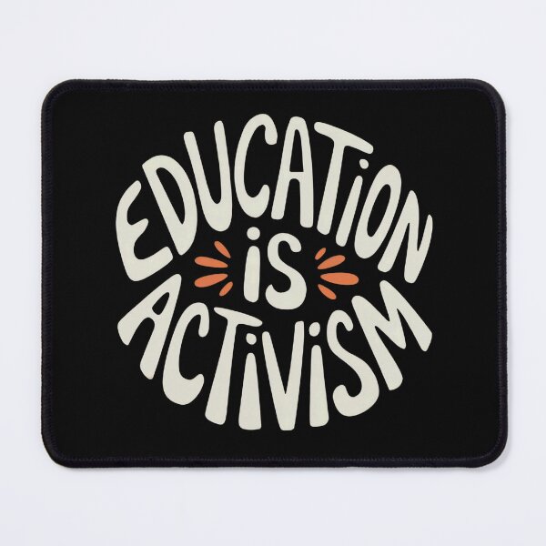 Item preview, Education is Activism Teacher Student designed and sold by Anniko Art Studio.