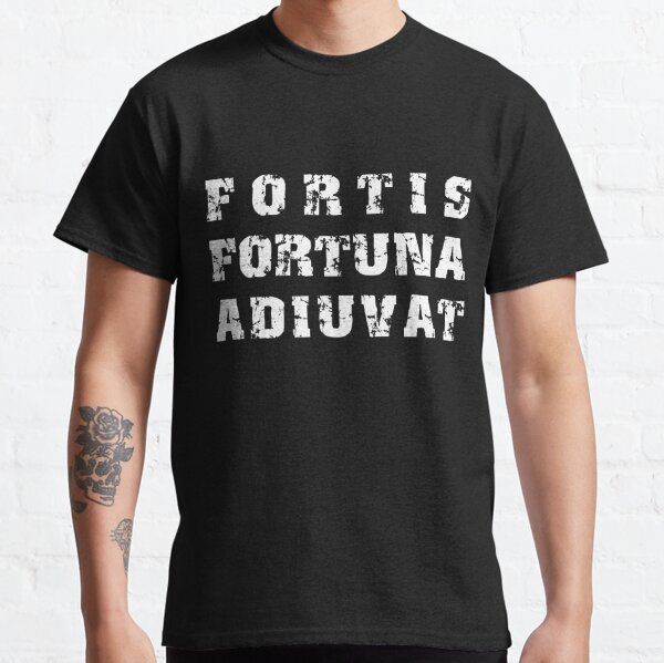 Fortes fortuna adiuvat - Fortune favors the bold - Classic