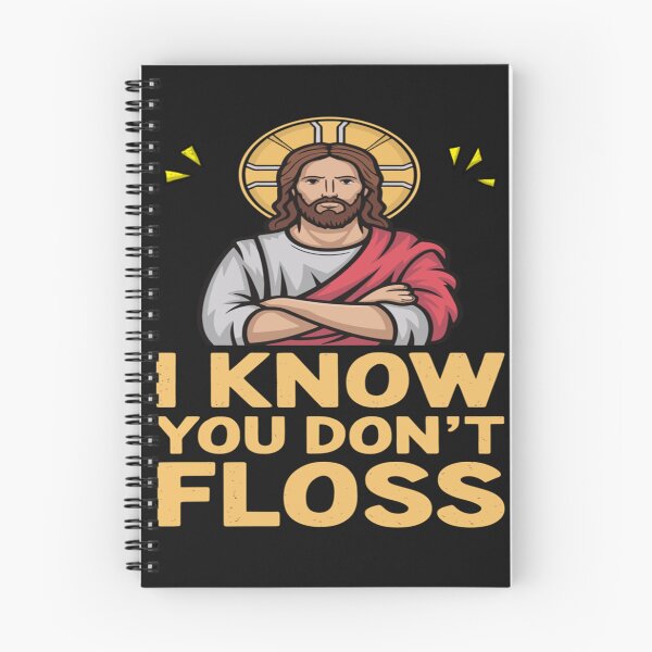 Item preview, I Know You Dont Floss Jesus designed and sold by skeastore.