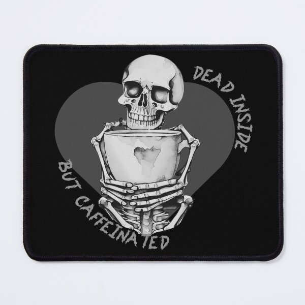 Item preview, Dead Inside But Caffeinated Skeletons Drinking Coffee Funny Skeletons Halloween Gifts for Coffee Lovers Skull Spooky designed and sold by MatthewViews.