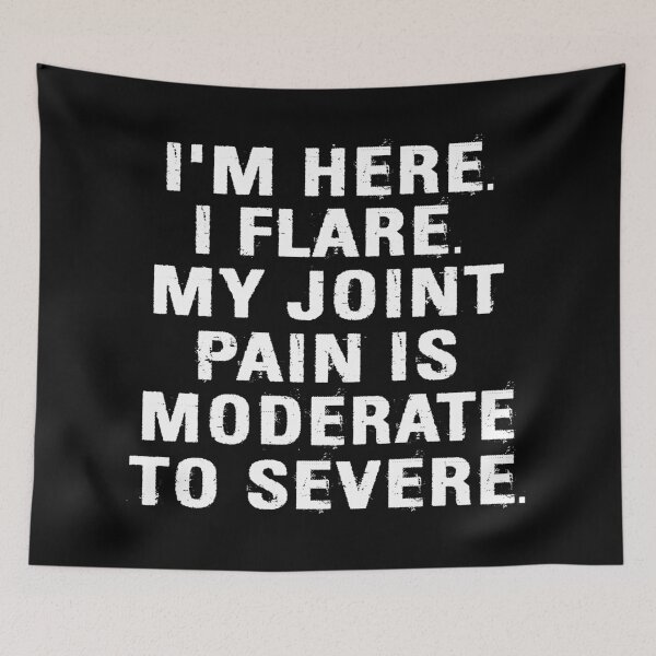 Item preview, I'm Here I Flare My Joint Pain Moderate Severe Hoodies T-Shirts Funny Rheumatoid Arthritis EDS Humorous Tees designed and sold by ChronicillnessT.