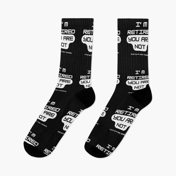 Item preview, I'm Retired you are not Humorous Funny Retirement Gifts designed and sold by IT-Express.