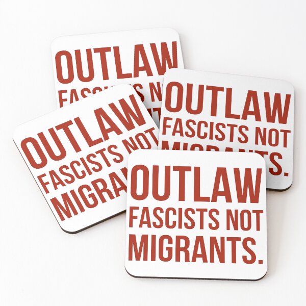 Item preview, Outlaw fascists not migrants.  designed and sold by Rachel the Artist .