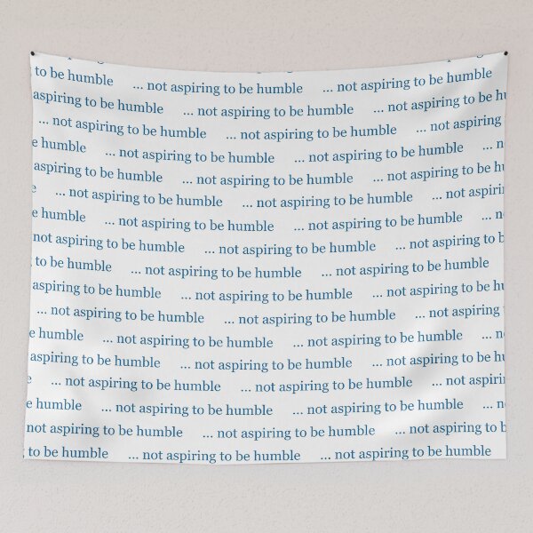 Item preview, not aspiring to be humble, blue designed and sold by Sara Frane.