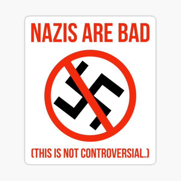 Vista previa del artículo con la obra «Los nazis son malos.», diseñado y vendido por Rachel the Artist .