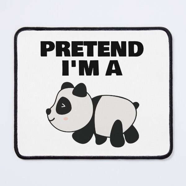 Item preview, Pretend I'm a Panda designed and sold by 87-Aesthetics.