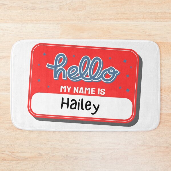 Item preview, Hello My Name Is Hailey designed and sold by babyrage.