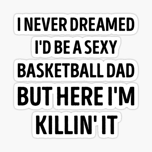 Item preview, Basketball Dad Funny Dad Joke designed and sold by WhistleCloset.