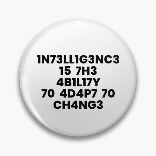 Item preview, Intelligence Is The Ability To Adapt To Change. designed and sold by ideograma.