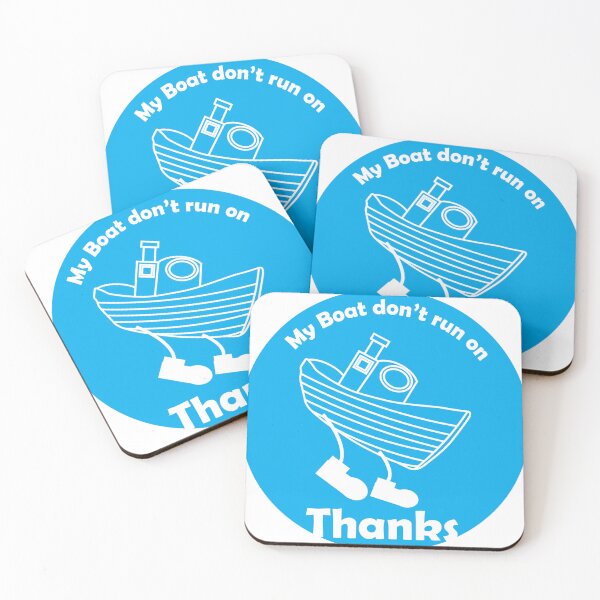 Item preview, my boat doesn't run on thanks designed and sold by Stickers void.