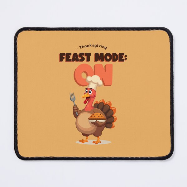 Item preview, Feast Mode: On Thanksgiving designed and sold by Glint-Design.