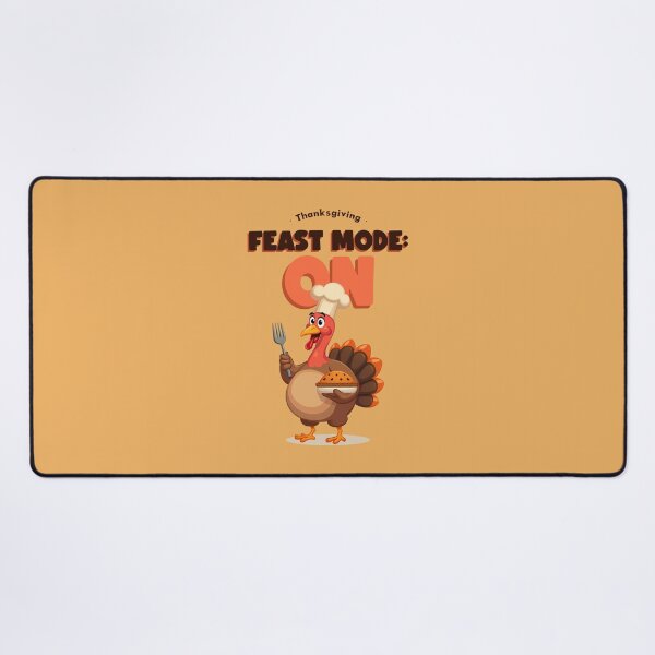 Item preview, Feast Mode: On Thanksgiving designed and sold by Glint-Design.