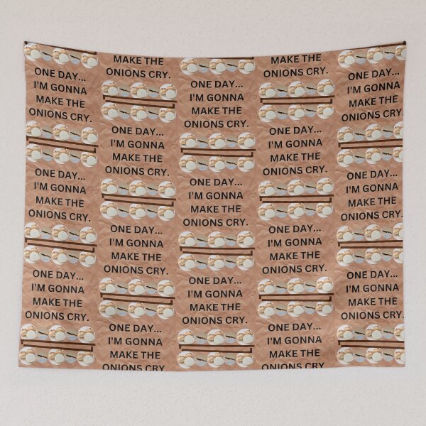 Item preview, ONE DAY...I'M GONNA MAKE THE ONIONS CRY. designed and sold by dontcryimhere.