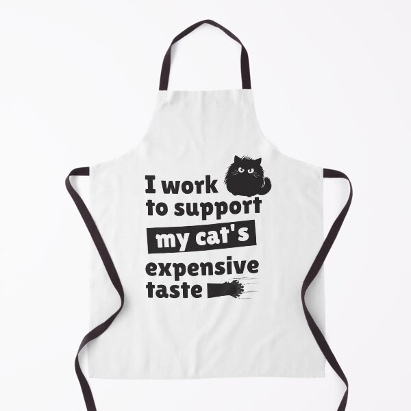 Item preview, I work to support my cat's expensive taste designed and sold by Dot1001.