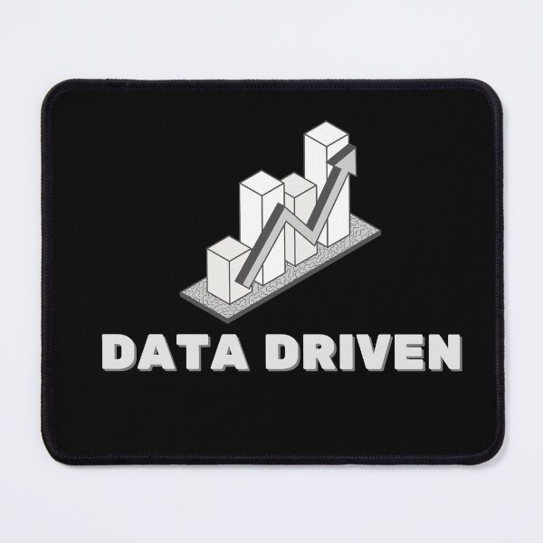 Item preview, ‘Data Driven’ Funny gift– Perfect for Data Scientists, Analysts & Engineers! designed and sold by Sanskrati.