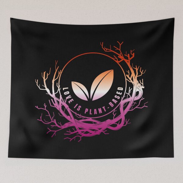 Item preview, Love Is Plant-Based, Lesbian pride flag graphic, Vegan day slogan, World Vegan Day, vegan pride, vegetarian, Veggies, Tree Hugger, Nature lover, designed and sold by PrideBeProud.