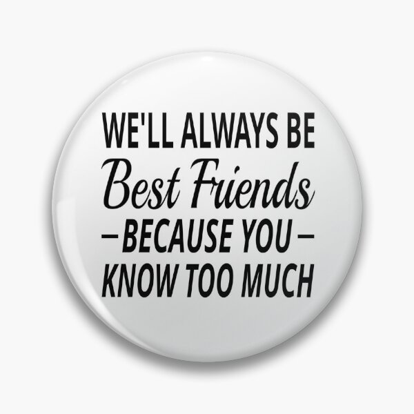 Item preview, We'll Always Be Best Friends designed and sold by coolfuntees.