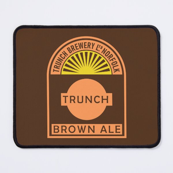 Item preview, Trunch Brown Ale designed and sold by sirglennbo.