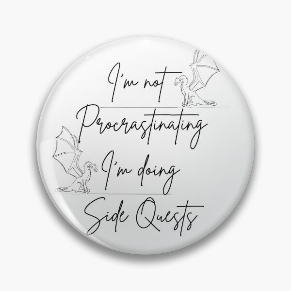 Item preview, Not procrastinating just side questing designed and sold by fiabug.