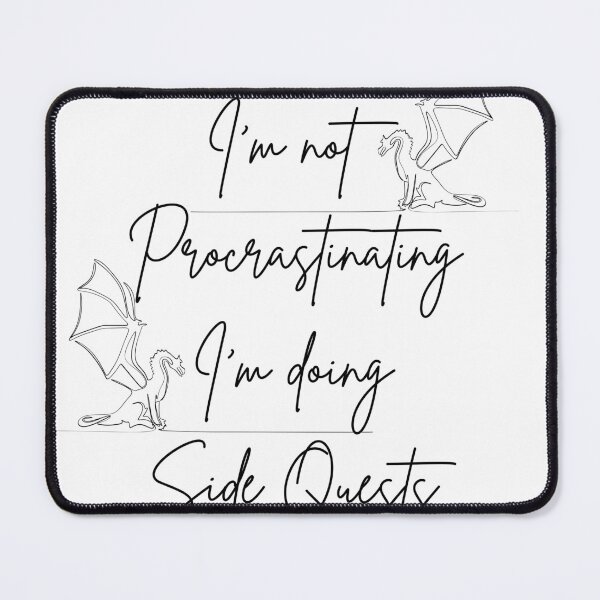 Item preview, Not procrastinating just side questing designed and sold by fiabug.