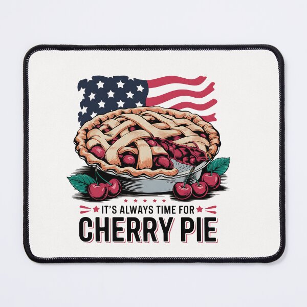 Item preview, It's Always tme for Cherry Pie designed and sold by Jacksonsmerch.