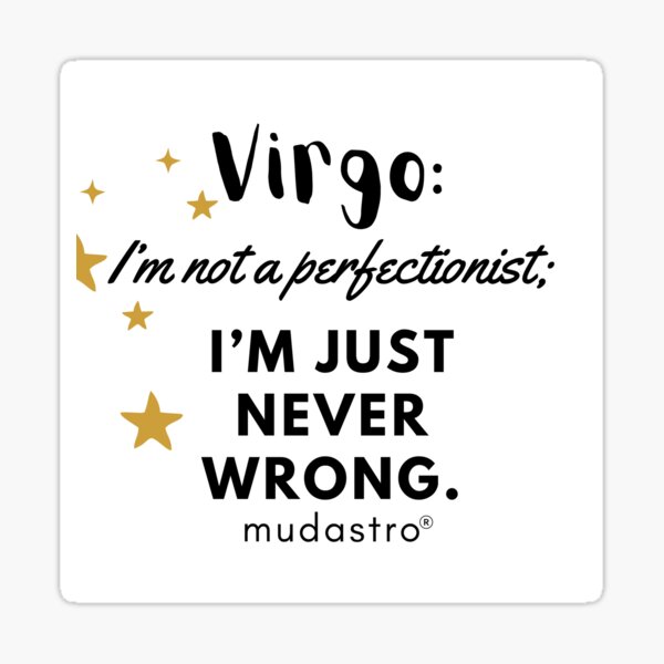 Item preview, Funny Sarcastic Virgo Zodiac Sticker designed and sold by Mudastro Astrology.