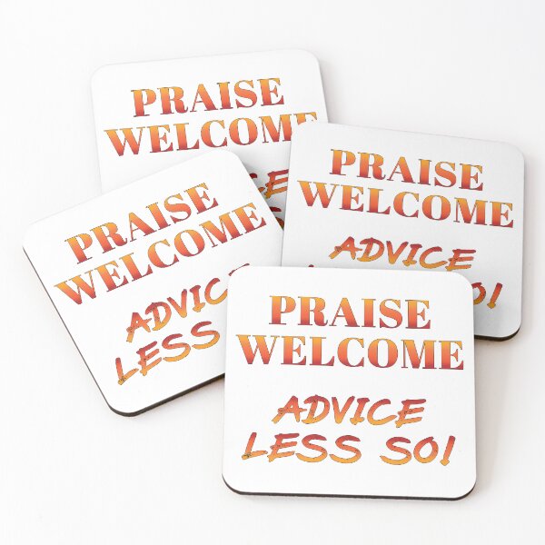 Item preview, Fun Praise verses Advice Slogan Phrase designed and sold by Harlake.