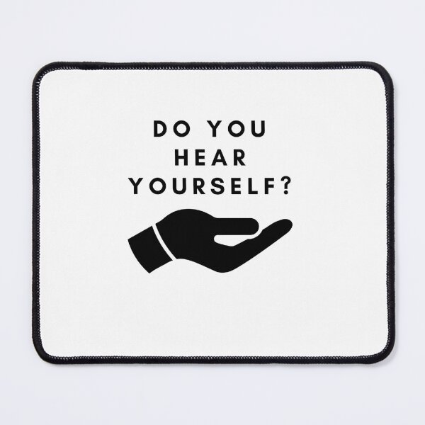 Item preview, Do You Hear Yourself designed and sold by suescircus.