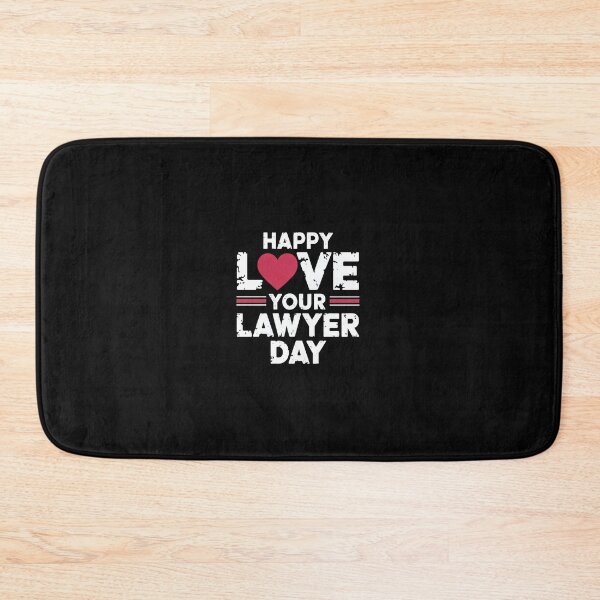 Item preview, Happy Love Your Lawyer Day designed and sold by Almasrigroup.