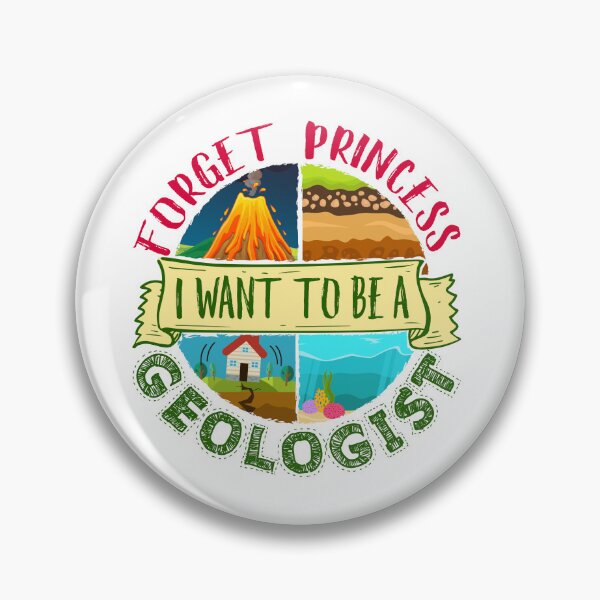 Item preview, Forget Princess I Want to Be a Geologist Women Geology  designed and sold by jaygo.