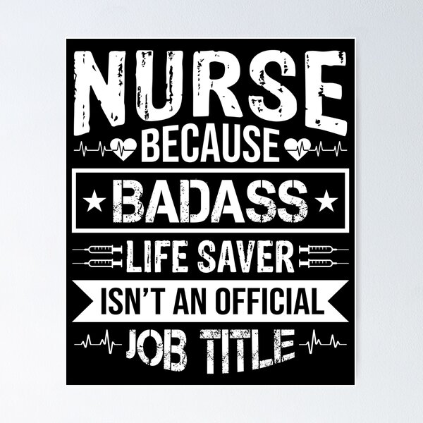 Item preview, Nurse Because Badass Lifesaver Isn't a Job Title Funny Nurse designed and sold by Rahjihan.