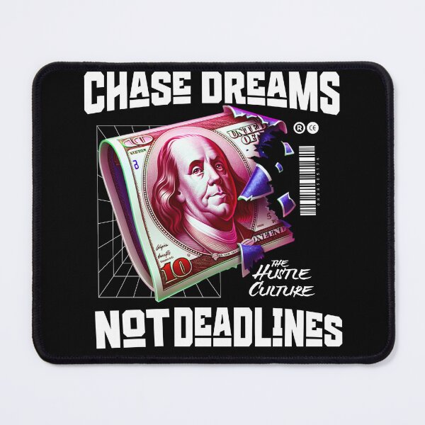 Item preview, Chase Dreams Not Deadlines designed and sold by bonkersteehees.