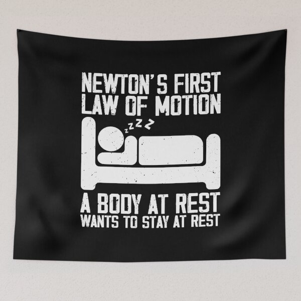 Item preview, Newton's First 1st Law Funny Cute Nerd designed and sold by Rahjihan.