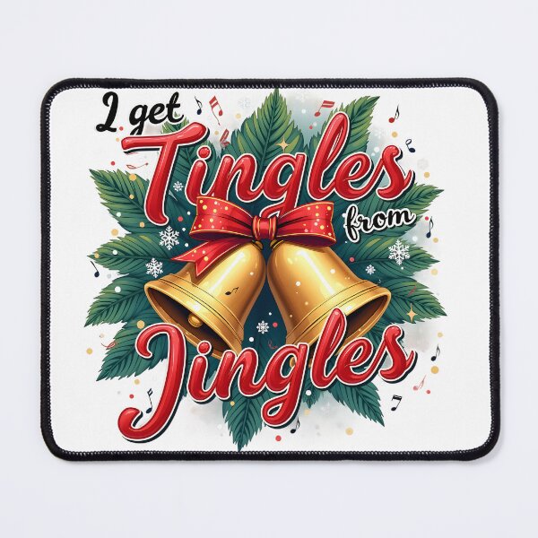 Item preview, I Get Tingles From Jingles Bells and Holly designed and sold by AH64Designs.