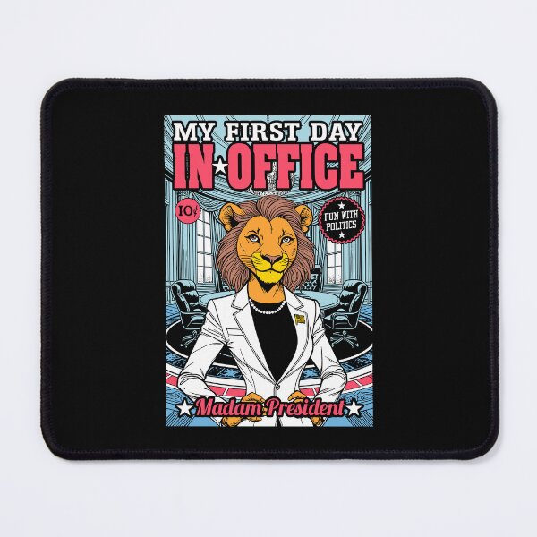 Item preview, Madam President Kamala Harris My First Day In Office Lioness designed and sold by GrandeDuc.