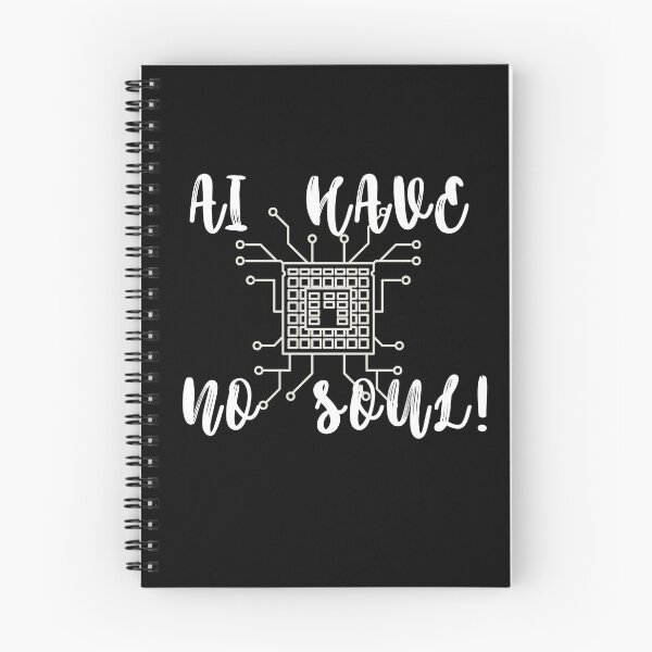 Item preview, AI have no Soul!  designed and sold by mrno666.
