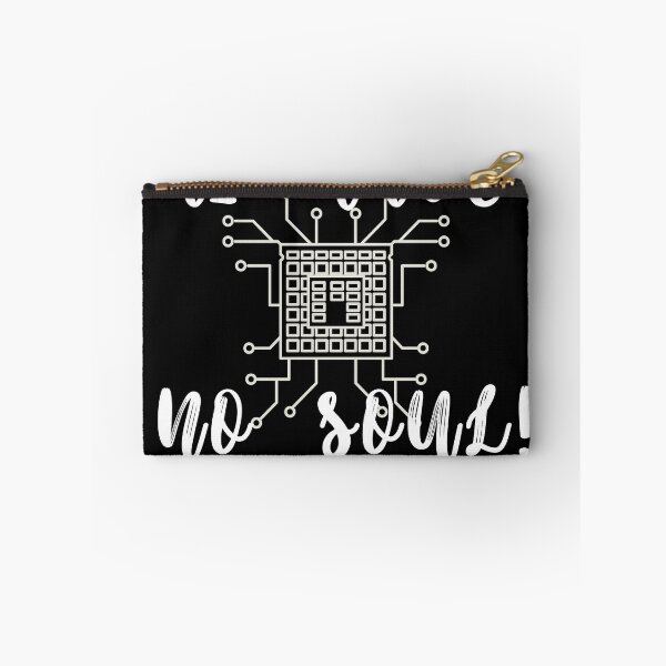 Item preview, AI have no Soul!  designed and sold by mrno666.