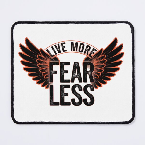 Item preview, "FEAR LESS, LIVE MORE" designed and sold by Imaginarium of Chaos falcon88 .