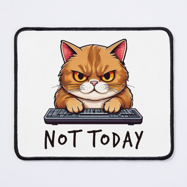 Item preview, Not Today, Internet Cat designed and sold by Kspirit Designs.