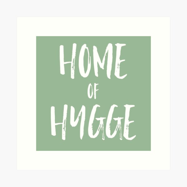 Item preview, Home of Hygge designed and sold by mivpiv.