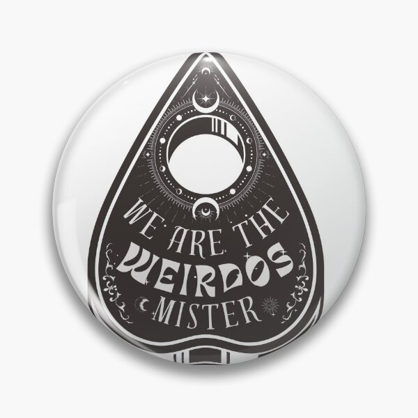 Item preview, We are the weirdos mister designed and sold by Inkspression.