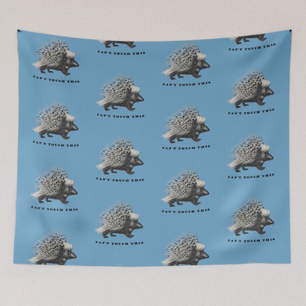 Item preview, Can't Touch This - Porcupine designed and sold by grinningskull.