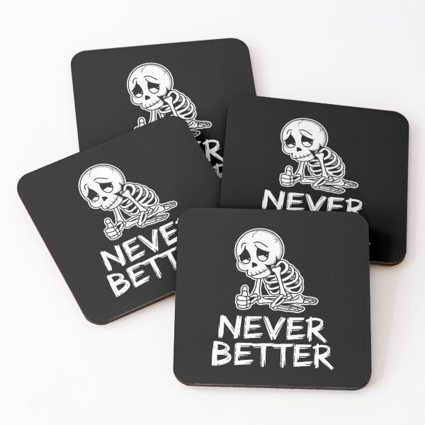 Item preview, Never Better designed and sold by JoyInk.