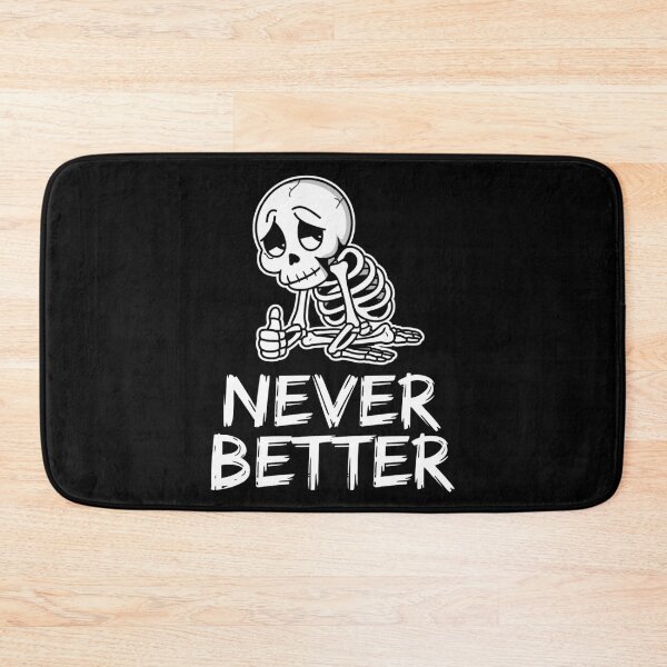 Item preview, Never Better designed and sold by JoyInk.