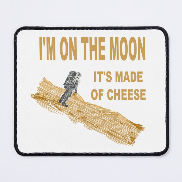 Item preview, I'm on the Moon - It's made of cheese designed and sold by zareworks.